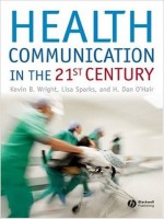 Health Communication In The 21st Century
